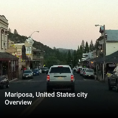 Mariposa, United States city Overview