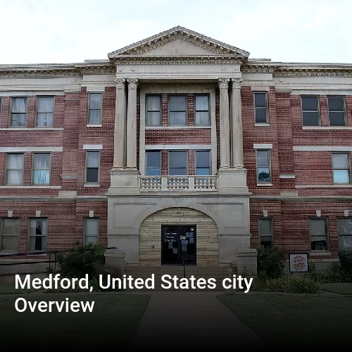 Medford, United States city Overview