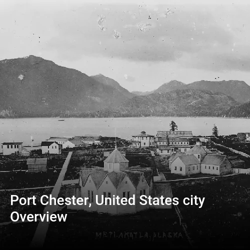 Port Chester, United States city Overview