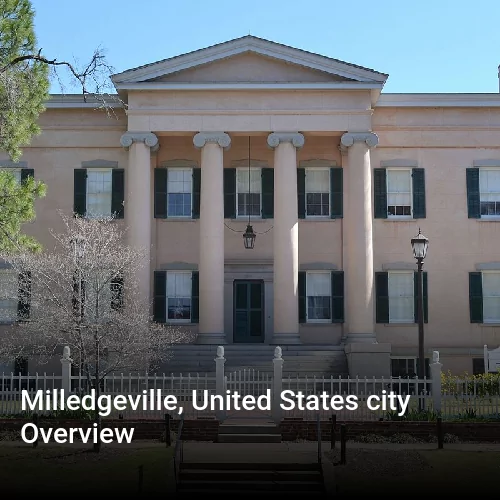 Milledgeville, United States city Overview