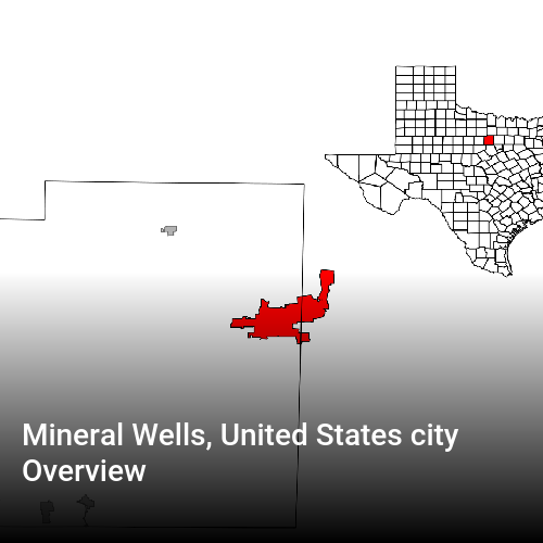 Mineral Wells, United States city Overview