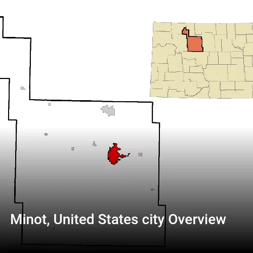 Minot, United States city Overview