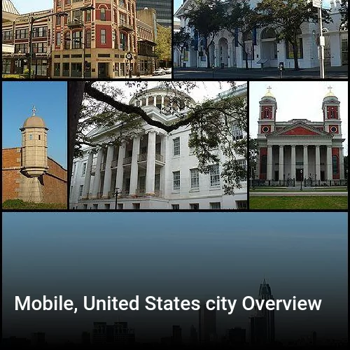 Mobile, United States city Overview