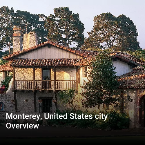 Monterey, United States city Overview