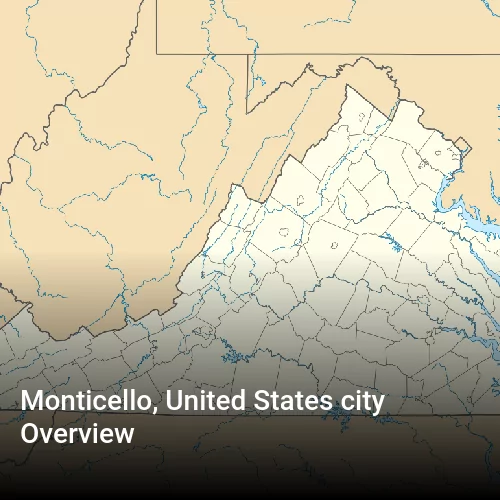 Monticello, United States city Overview