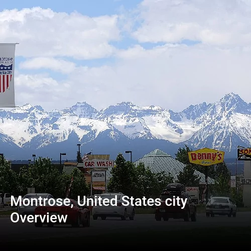 Montrose, United States city Overview