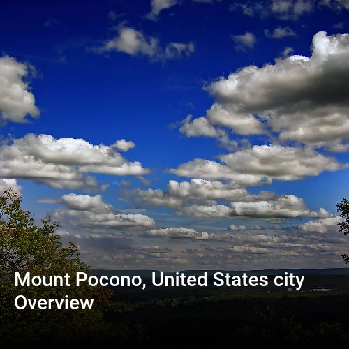 Mount Pocono, United States city Overview