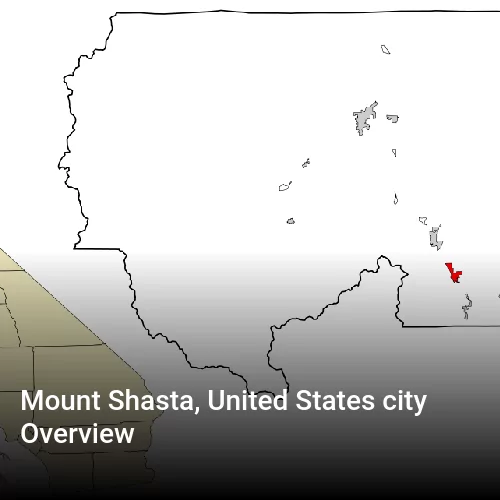 Mount Shasta, United States city Overview