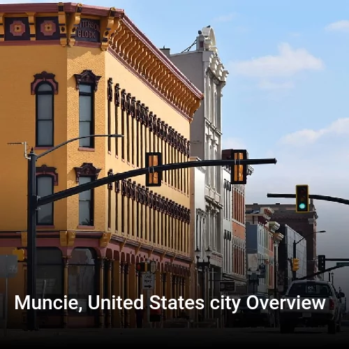 Muncie, United States city Overview