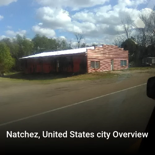 Natchez, United States city Overview