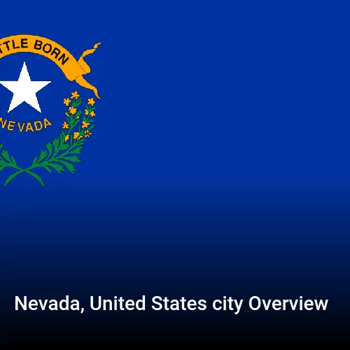 Nevada, United States city Overview