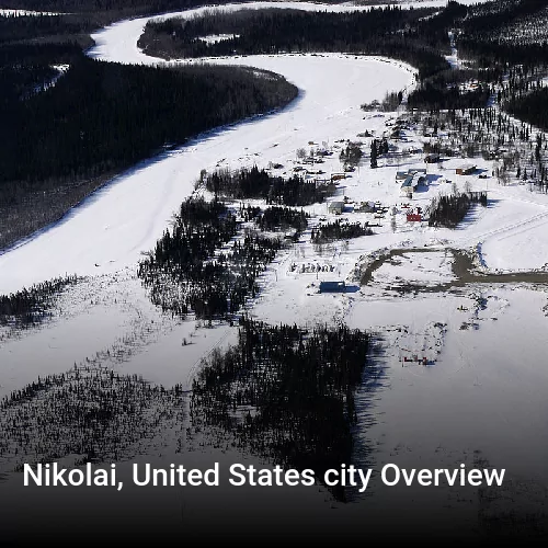 Nikolai, United States city Overview
