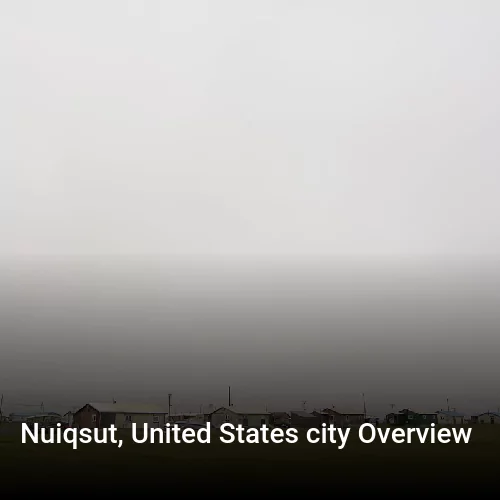 Nuiqsut, United States city Overview