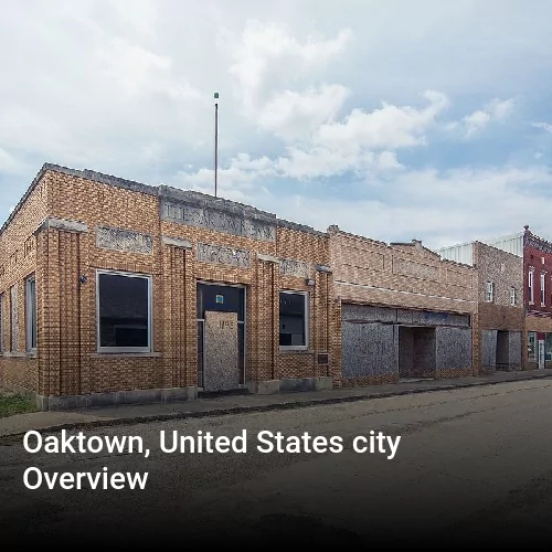 Oaktown, United States city Overview