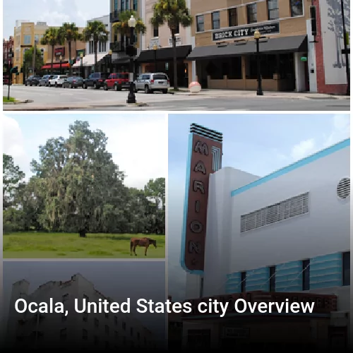 Ocala, United States city Overview
