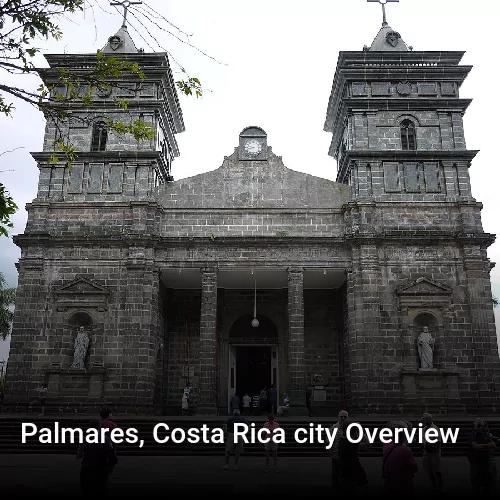 Palmares, Costa Rica city Overview