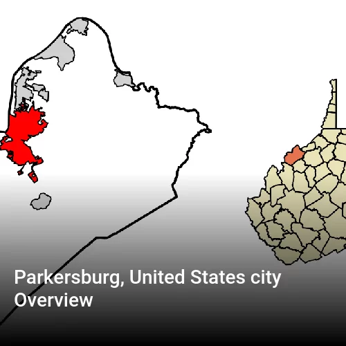 Parkersburg, United States city Overview