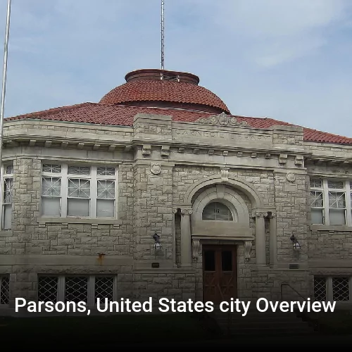 Parsons, United States city Overview