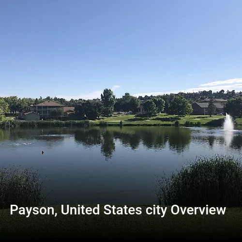 Payson, United States city Overview