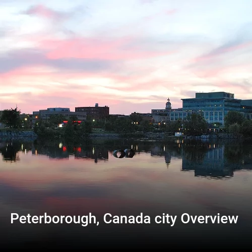 Peterborough, Canada city Overview