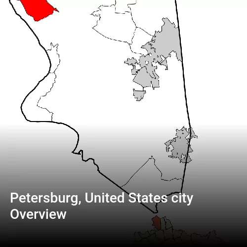 Petersburg, United States city Overview