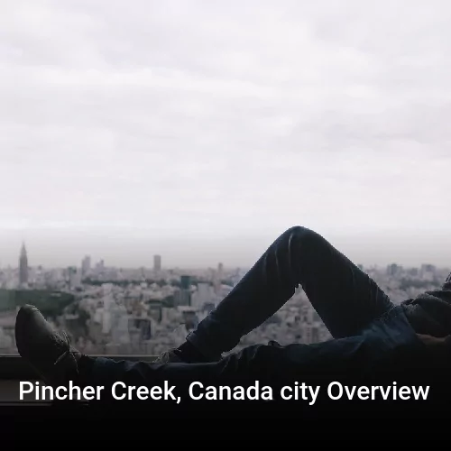 Pincher Creek, Canada city Overview