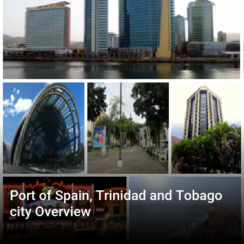 Port of Spain, Trinidad and Tobago city Overview
