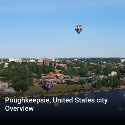 Poughkeepsie, United States city Overview