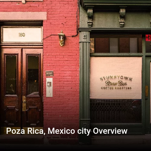 Poza Rica, Mexico city Overview