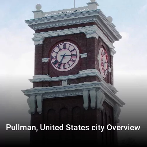 Pullman, United States city Overview