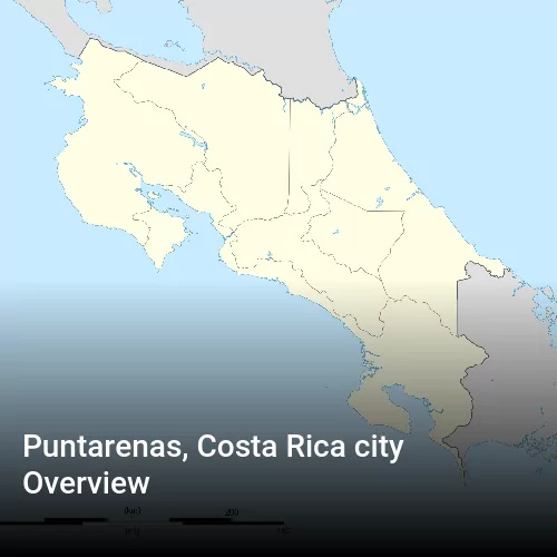 Puntarenas, Costa Rica city Overview