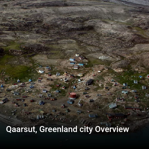 Qaarsut, Greenland city Overview