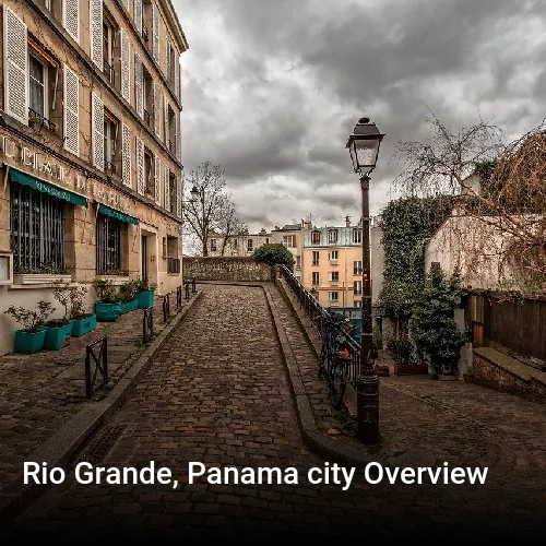 Rio Grande, Panama city Overview