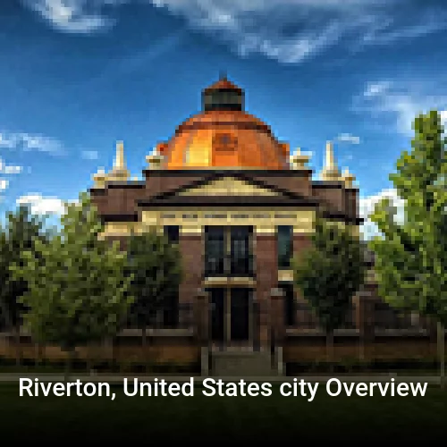 Riverton, United States city Overview