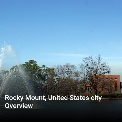 Rocky Mount, United States city Overview