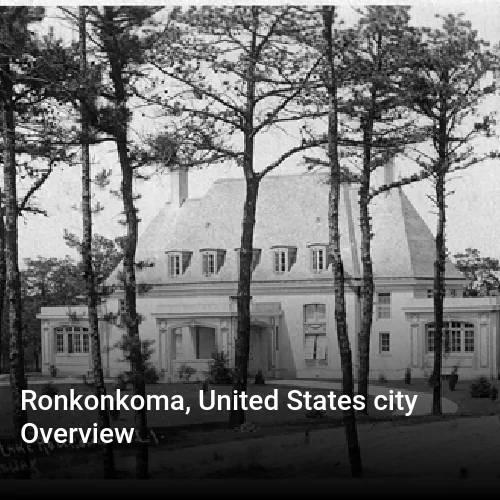 Ronkonkoma, United States city Overview