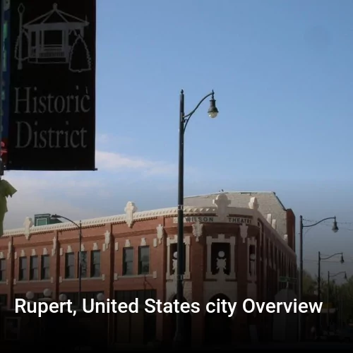 Rupert, United States city Overview