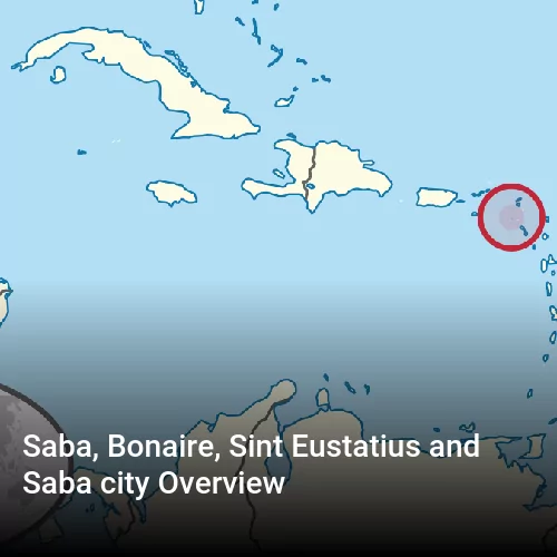 Saba, Bonaire, Sint Eustatius and Saba city Overview
