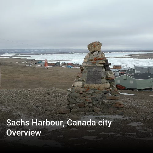 Sachs Harbour, Canada city Overview