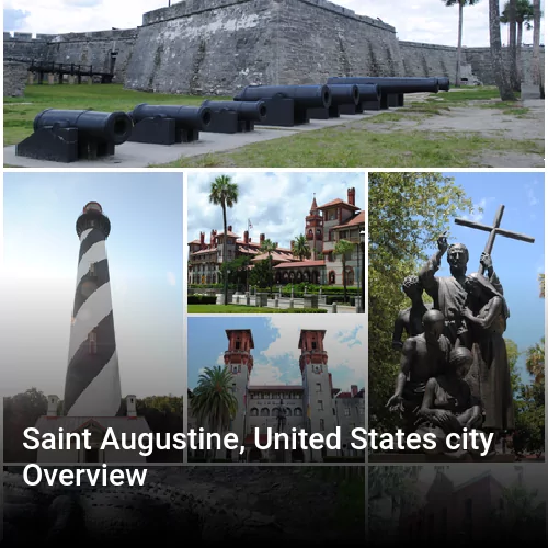 Saint Augustine, United States city Overview