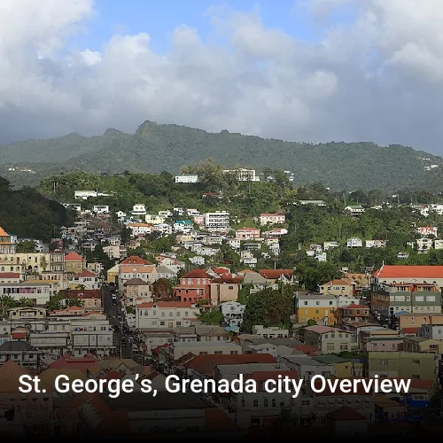St. George’s, Grenada city Overview