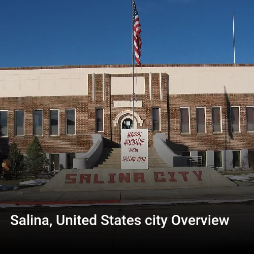 Salina, United States city Overview