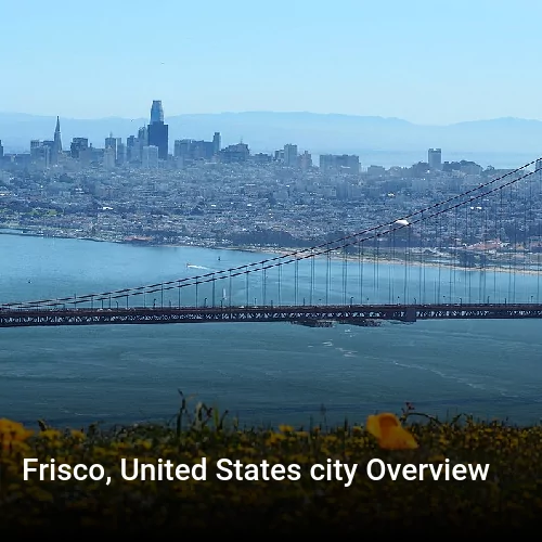 Frisco, United States city Overview