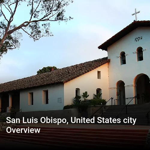 San Luis Obispo, United States city Overview