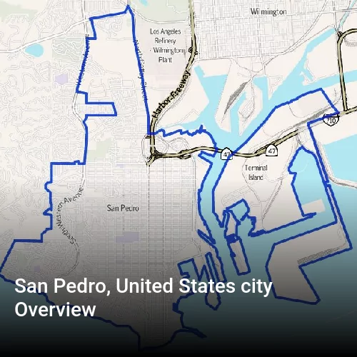 San Pedro, United States city Overview
