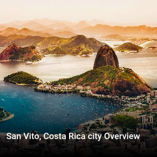 San Vito, Costa Rica city Overview