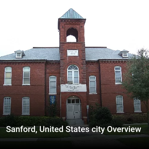 Sanford, United States city Overview