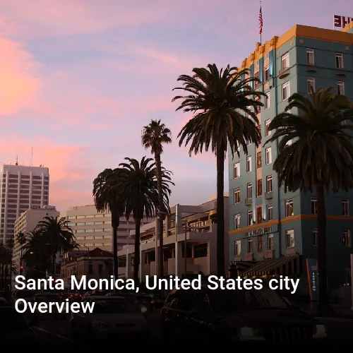 Santa Monica, United States city Overview