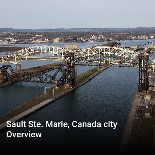 Sault Ste. Marie, Canada city Overview