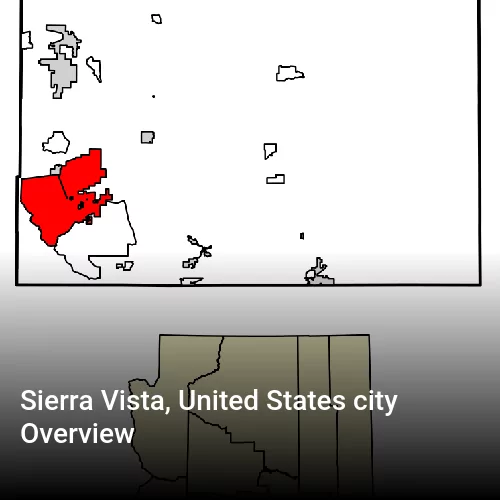 Sierra Vista, United States city Overview